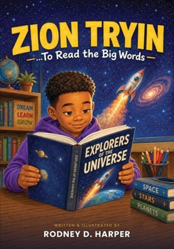 Zion Tryin...To Read the Big Words