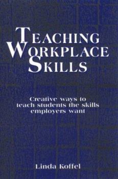 Teaching Workplace Skills