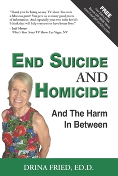 Paperback End Suicide & Homicide: And the Harm in Between Book