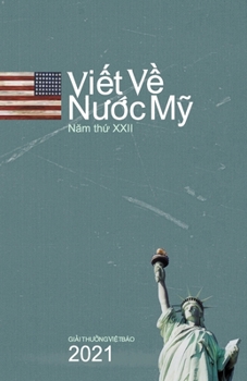 Paperback Viet Ve Nuoc My 2021 [Vietnamese] Book