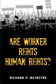 Paperback Are Worker Rights Human Rights? Book
