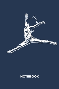 NOTEBOOK: Ruled Dancing Journal - Lined Dance Girl Organizer Dream Job Planner - Girlfriend Gift Idea Boyfriend - Ballet Dance Diary 6x9 Inch Dancing Woman 120 Pages - Dance Couple Birthday Present