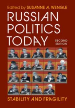 Hardcover Russian Politics Today: Stability and Fragility Book
