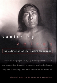 Hardcover Vanishing Voices: The Extinction of the World's Languages Book