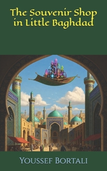 The Souvenir Shop in Little Baghdad