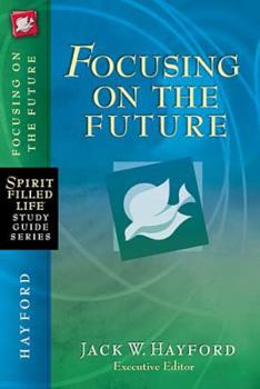 Paperback Focusing on the Future Book