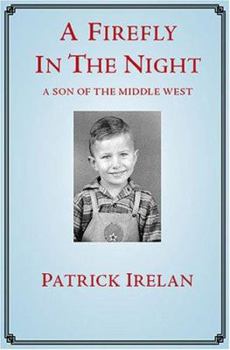 Paperback A Firefly in the Night: A Son of the Middle West Book