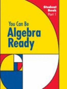 Paperback You Can Be Algebra Ready, Student Book, Part 1 Book