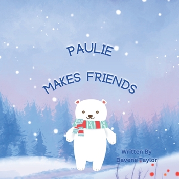 Paperback Paulie Makes Friends Book