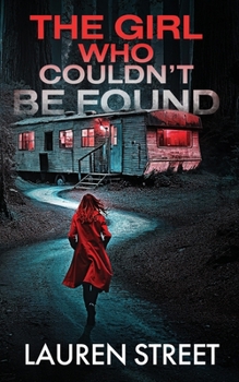 The Girl Who Couldn't Be Found (The Salazar Redwood Forest Thrillers) - Book #3 of the Salazar Redwood Forest