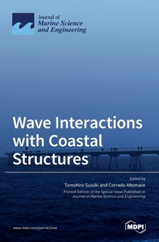 Hardcover Wave Interactions with Coastal Structures Book