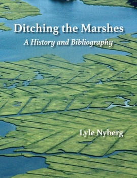 Paperback Ditching the Marshes: A History and Bibliography Book