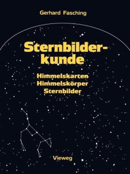 Paperback Sternbilderkunde: Himmelskarten, Himmelskörper, Sternbilder [German] Book