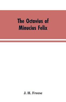 Paperback The Octavius of Minucius Felix Book
