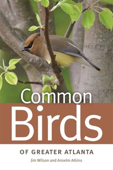 Paperback Common Birds of Greater Atlanta Book