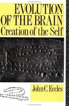 Paperback Evolution of the Brain: Creation of the Self Book