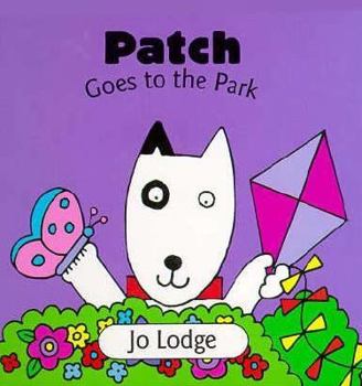 Hardcover Patch Goes to the Park Book