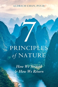Paperback 7 Principles of Nature: How We Strayed and How We Return Book