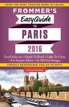 Paperback Frommer's EasyGuide to Paris 2016 Book