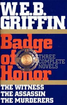 The Witness / The Assassin / The Murderers - Book #6 of the Badge of Honor