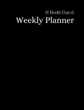 Paperback 18 Dated Weekly Planner: Black Cover July 2021 to December 2022 Book