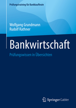 Paperback Bankwirtschaft: Prüfungswissen in Übersichten [German] Book