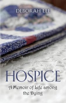 Paperback Hospice: A Memoir of Life among the Dying Book