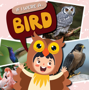 Bird (If I Were a ...)