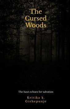 The Cursed Woods