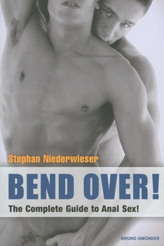 Paperback Bend Over: The Complete Guide Book