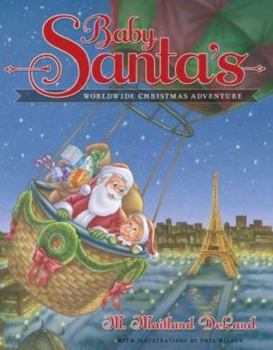 Hardcover Baby Santa's Worldwide Christmas Adventure Book