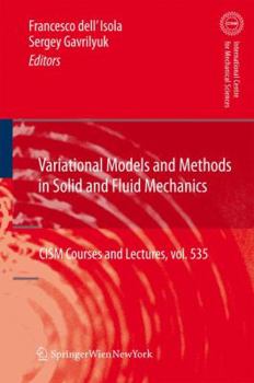 Hardcover Variational Models and Methods in Solid and Fluid Mechanics Book