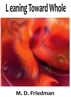 Paperback Leaning Toward Whole Book