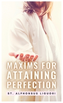 Hardcover Maxims For Attaining Perfection Book