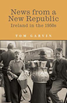 Paperback News from a New Republic: Ireland in the 1950s Book