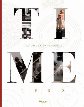 Timeless: The Omega Experience