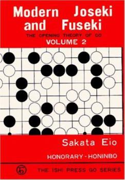 Paperback Modern Joseki and Fuseki, Vol. 2: The Opening Theory of Go Book