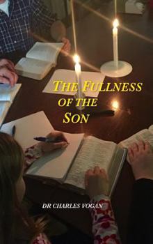 Hardcover The Fullness of the Son Book