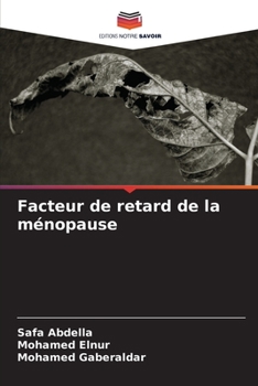 Paperback Facteur de retard de la ménopause [French] Book