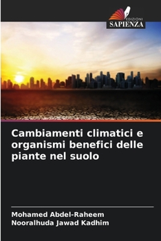 Paperback Cambiamenti climatici e organismi benefici delle piante nel suolo [Italian] Book