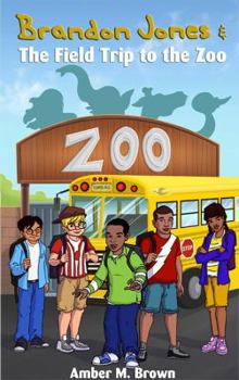 Paperback Brandon Jones and the Field Trip to the Zoo Book