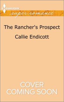 Mass Market Paperback The Rancher's Prospect (Montana Skies, 3) Book