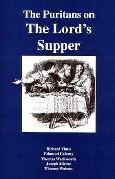 Hardcover The Puritans on the Lord's Supper Book
