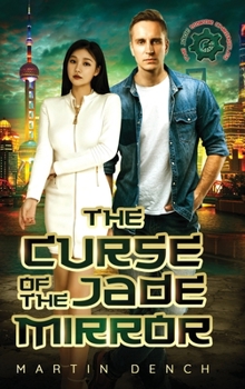 The Curse Of The Jade Mirror: Book One of The Jade Mirror Chronicles