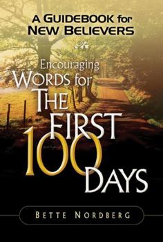 Paperback A Guidebook for New Believers: Encouraging Words for the First 100 Days Book