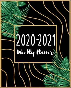 2020-2021 Weekly Planner: Planner 2020-2021, Weekly Planner and Calendar, 8 x 10, Jan. 2020 - Dec. 2020 Agenda Schedule Organizer and Appointment Notebook with Federal Holidays