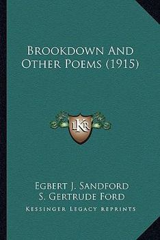 Paperback Brookdown And Other Poems (1915) Book