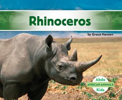 Rhinoceros - Book  of the African Animals