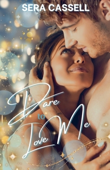 Paperback Dare To Love Me Book