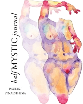Paperback Half Mystic Journal Issue IX: Synaesthesia Book